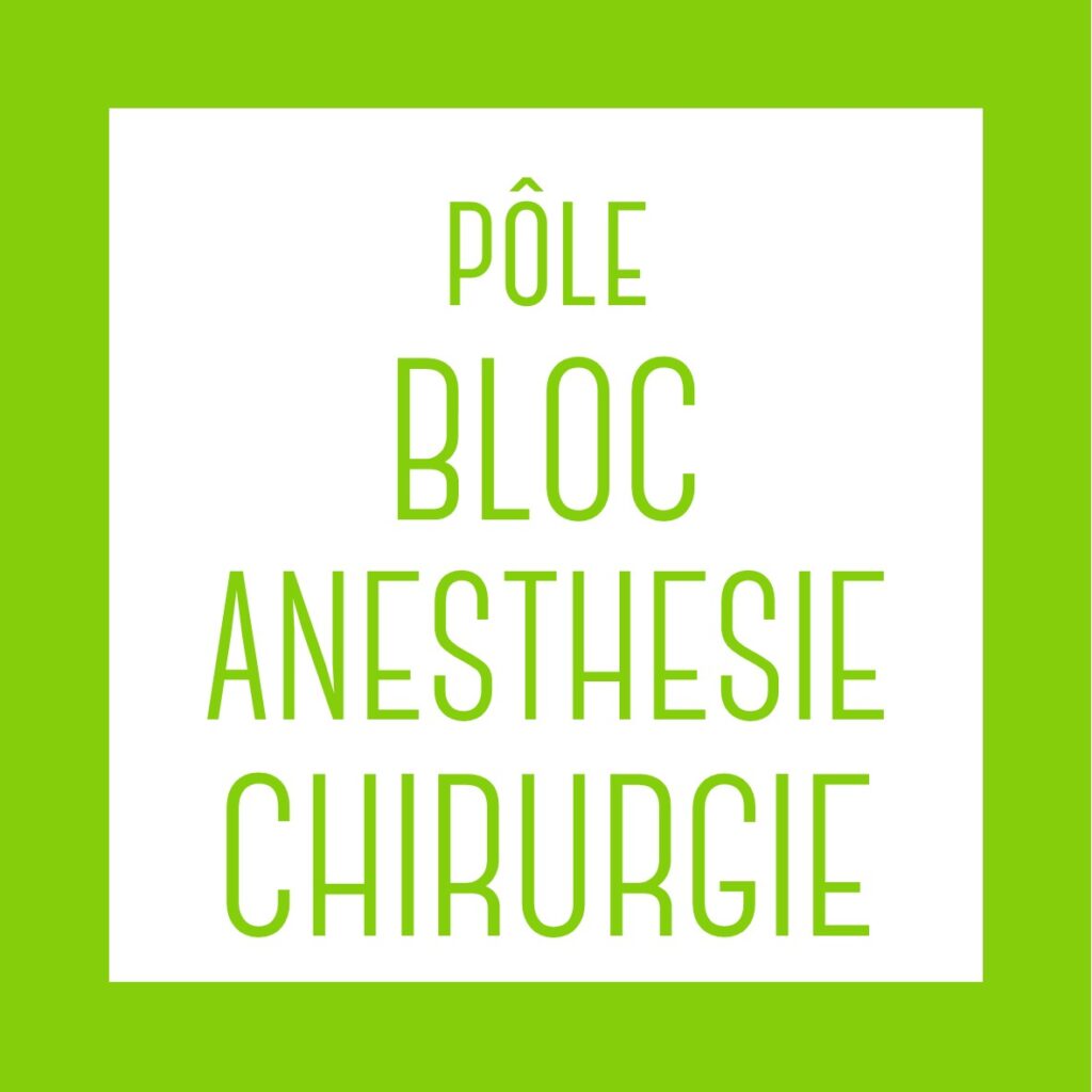 Pôle Bloc Anesthésie Chirurgie